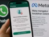 WhatsApp Akui Salah Blokir Sejumlah Akun, Meta Mulai Pulihkan Akses Pengguna